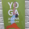 Yoga Asana Anatomy - Dr Hermann Traitteur